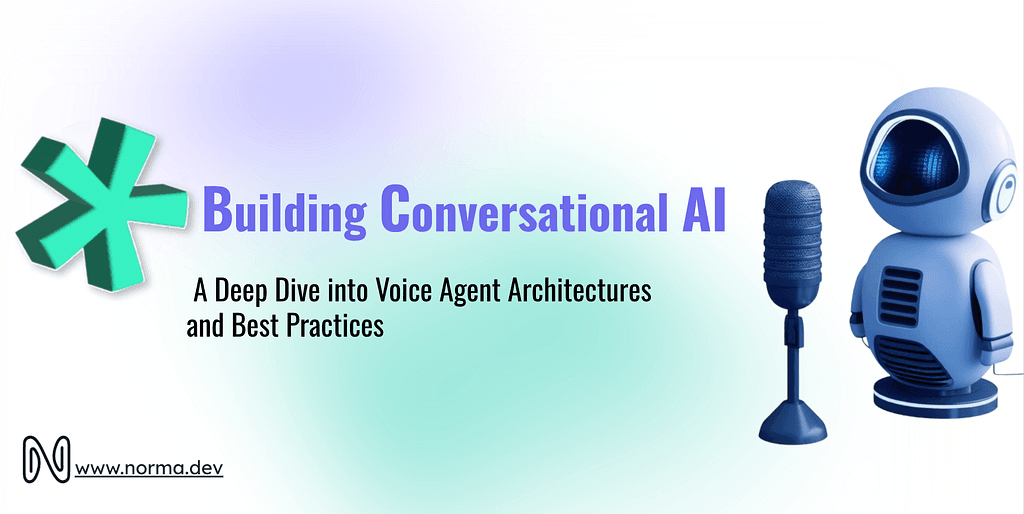 Building Conversational AI: A Deep Dive into Voice Agent Architectures and Best Practices